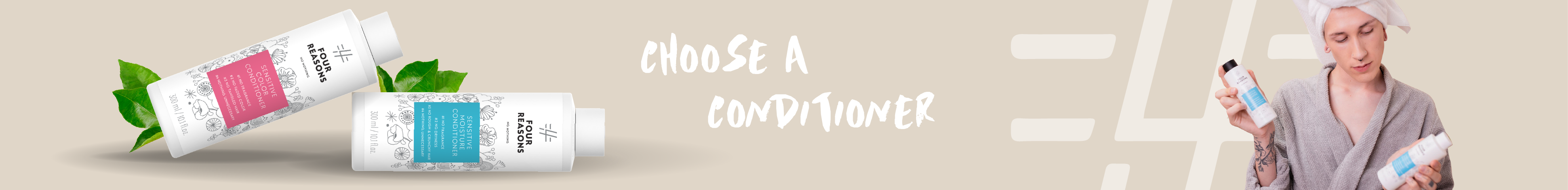 Four Reasons — choose a conditioner header